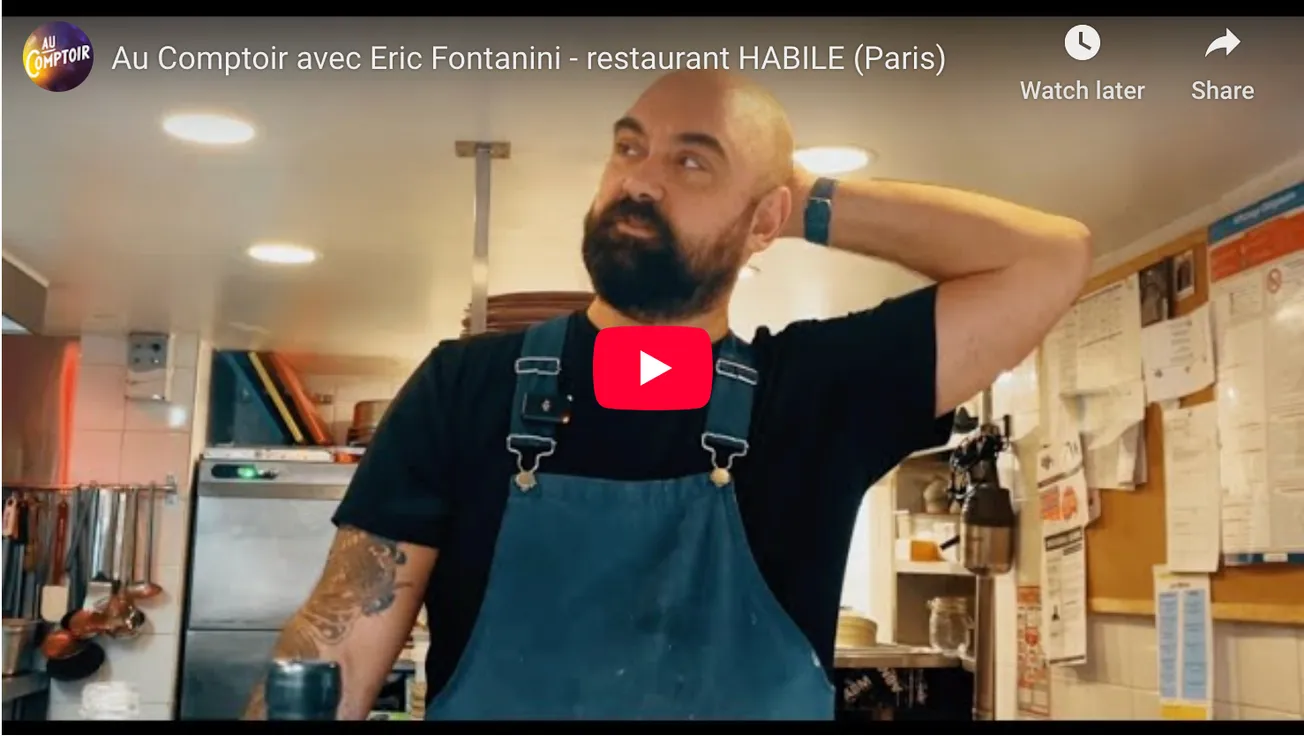 🎬 Au Comptoir avec Eric Fontanini, chef chez Habile