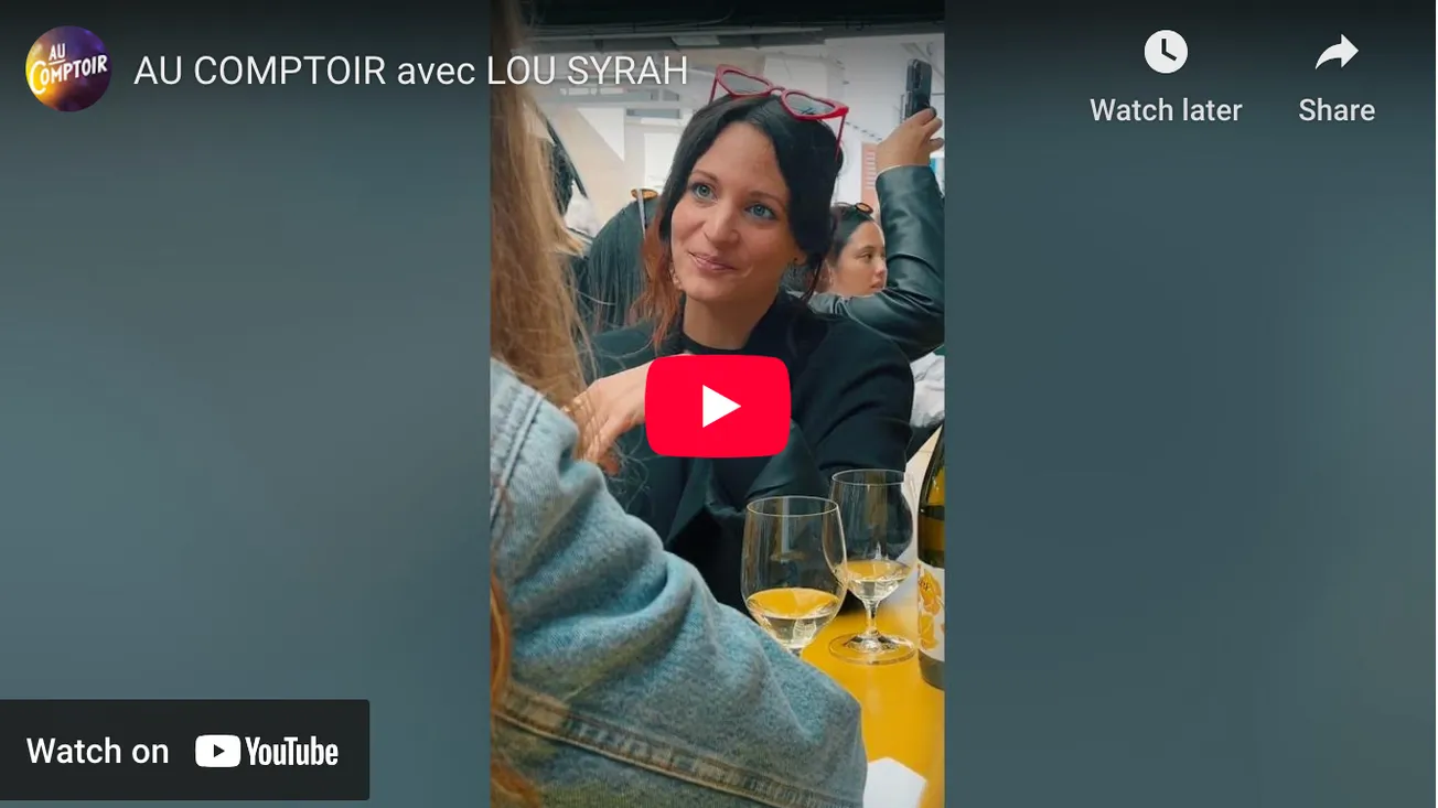 🎬 Au comptoir avec Lou Syrah