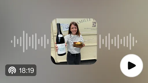 🎙 Une femme, du vin, des rencontres à l’infini.