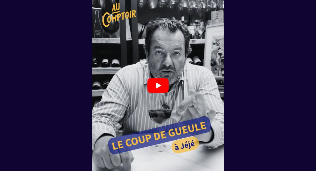 🎬 Le coup de gueule à Jéjé - les vins natures
